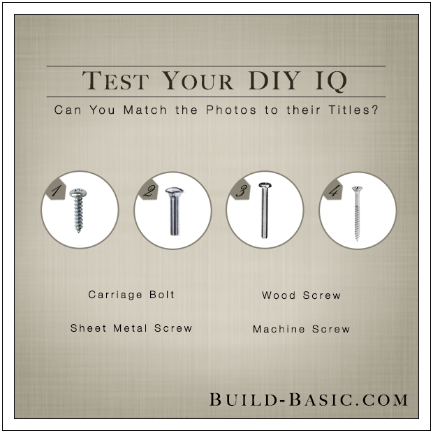 DIY Quiz by Build Basic - Fasteners @BuildBasic www.build-basic.com