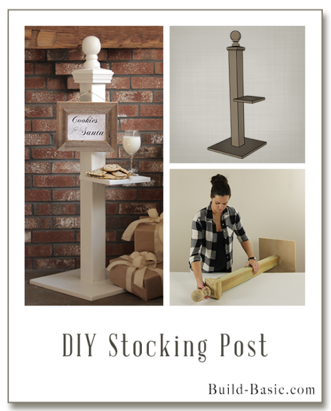 Build a DIY Stocking Post by Build Basic - @BuildBasic www.build-basic.com