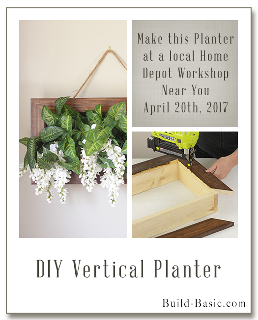 DIY Vertical Planter Home Depot Workshops