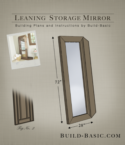 Build a Leaning Storage Mirror - Building Plans by @BuildBasic www.build-basic.com