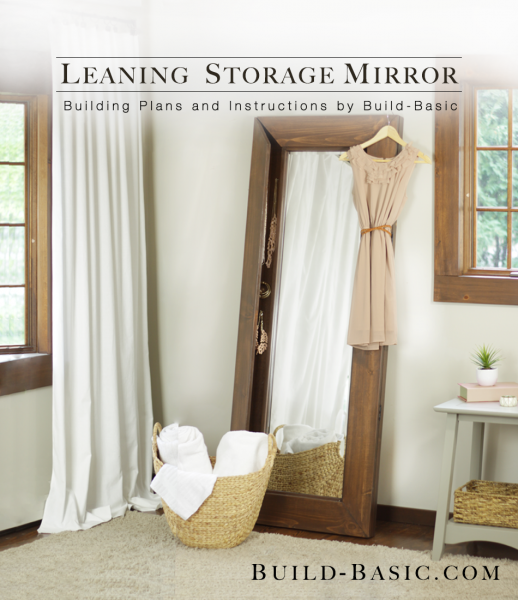 Build a Leaning Storage Mirror - Building Plans by @BuildBasic www.build-basic.com