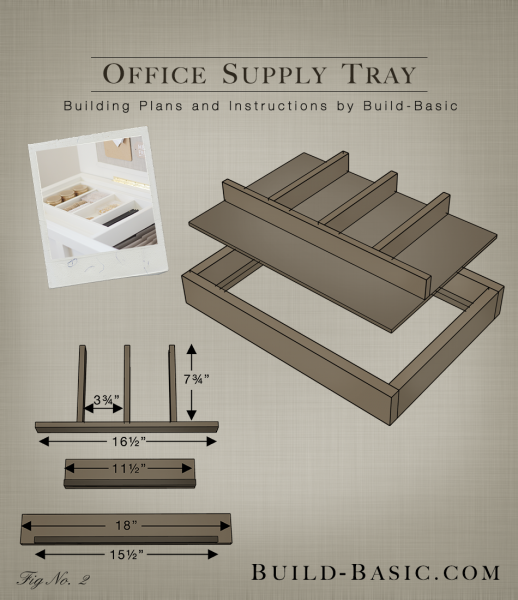 Build an Office Supply Tray - Building Plans by @BuildBasic www.build-basic.com