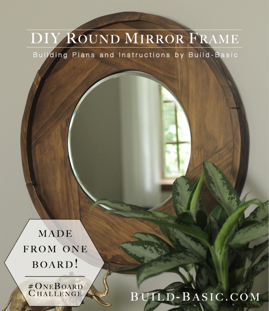 Build a DIY Round Mirror Frame - Building Plans by @BuildBasic www.build-basic.com