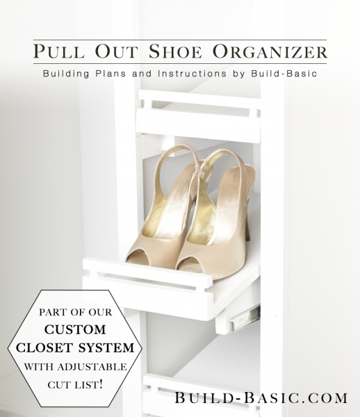 Pull Out Shoe Storage – Part of The Build Basic Closet System –Building Plans by @BuildBasic www.build-basic.com